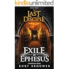 The Last Disciple: Exile in Ephesus
