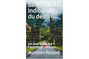 SanketNidhi: Indication du destin. : Un bref traité sur l'astrologie védique. (French Edition)