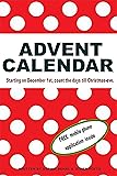 Advent Calendar: Starting on December 1st, count
