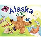 Alaska ABC, 40th Anniversary Edition (Alaska Books)
