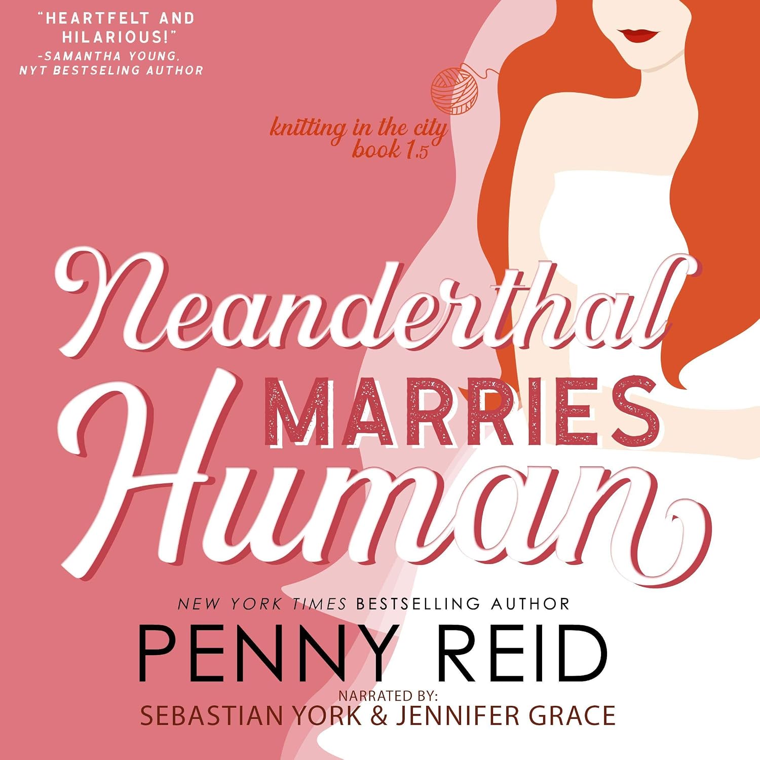 Neanderthal Marries Human: A Smarter Romance: Knitting in the City, Book 1.5