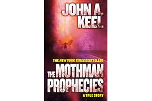 The Mothman Prophecies: A True Story