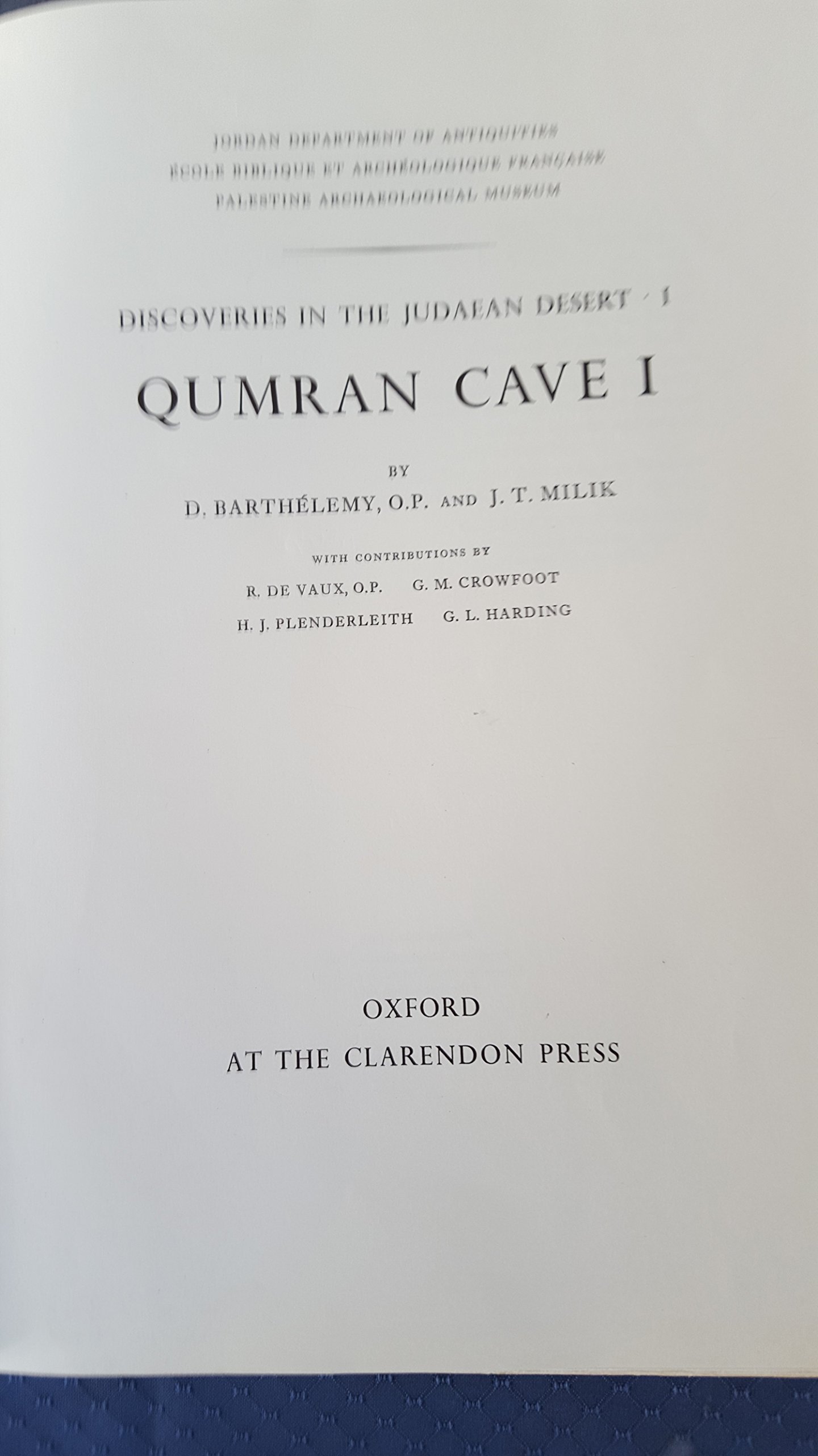 Discoveries In The Judaean Desert 1 Qumran Cave 1 P Barthelemy O P J T Milik And R De Vaux O P Amazon Com Books