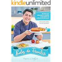 Bolos de Família: Receitas que alimentam o coração e trazem as melhores lembranças! (Portuguese Edition) book cover