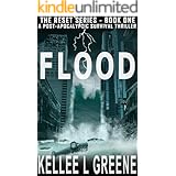 Flood - A Post-Apocalyptic Survival Thriller (The Reset Book 1)