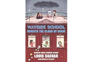 Wayside School Beneath the Cloud of Doom