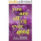 You Are All I'll Ever Need (Forever and Ever #3)