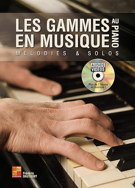 Frederic Dautigny Les Gammes En Musique Au Piano Piano Book Dvd Amazon Co Uk Musical Instruments