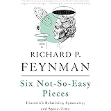 Six Not-So-Easy Pieces: Einsteins Relativity, Symmetry, and Space-Time