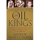 The Oil Kings: How the U.S., Iran, and Saudi Arabia Changed the Balance of Power in the Middle East