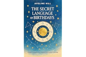 The secret language of birthdays : A Complete Personology Guide to Your Birth Date and Destiny