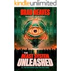 The Beast System Unleashed: AI, the Antichrist, and the End Times