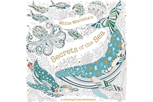 Millie Marotta's Secrets of the Sea: A Coloring Book Adventure (A Millie Marotta Adult Coloring Book)