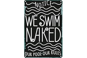 TOOTHSOME STUDIOS Our Pool Our Rules 12"x8" Swim Naked Funny Pool Sign Poor Rules Sign Outdoor Beach Home Decor