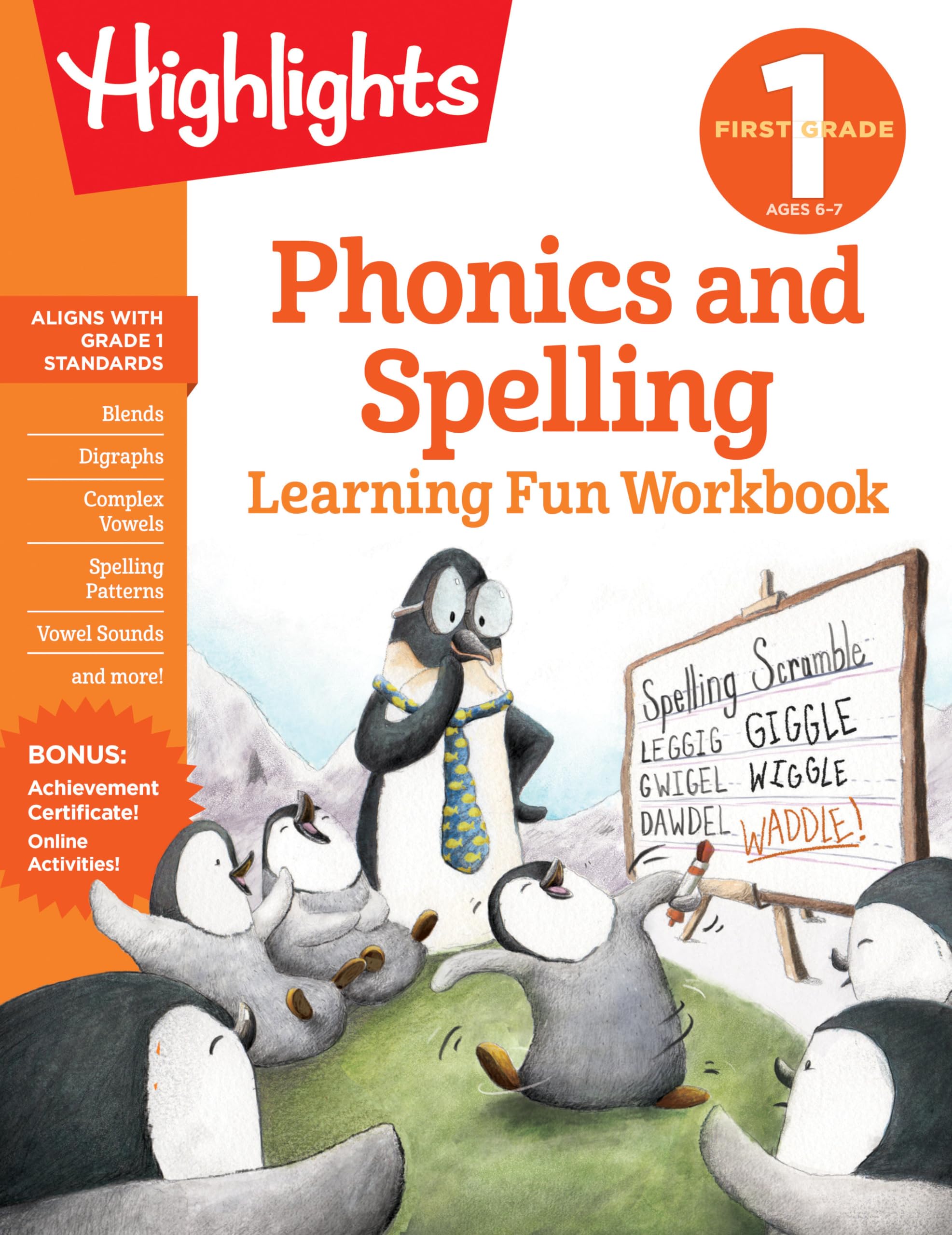 First Grade Phonics and Spelling (Highlights Learning Fun Workbooks) First Grade Phonics and Spelling (Highlights Learning Fun Workbooks) Paperback