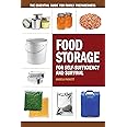 Food Storage for Self-Sufficiency and Survival: The Essential Guide for Family Preparedness