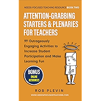 Attention-Grabbing Starters & Plenaries for Teachers: 99 Outrageously Engaging Activities to Increase Student… book cover Attention-Grabbing Starters & Plenaries for Teachers: 99 Outrageously Engaging Activities to Increase Student… book cover