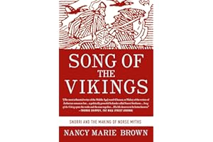 Song of the Vikings: Snorri and the Making of Norse Myths