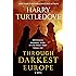 Through Darkest Europe: A Novel