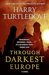 Through Darkest Europe: A Novel