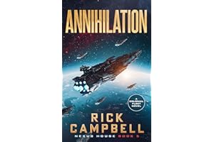 Annihilation: A Colonial Fleet Novel (Nexus House Book 5)