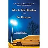 Men in My Situation: A Novel