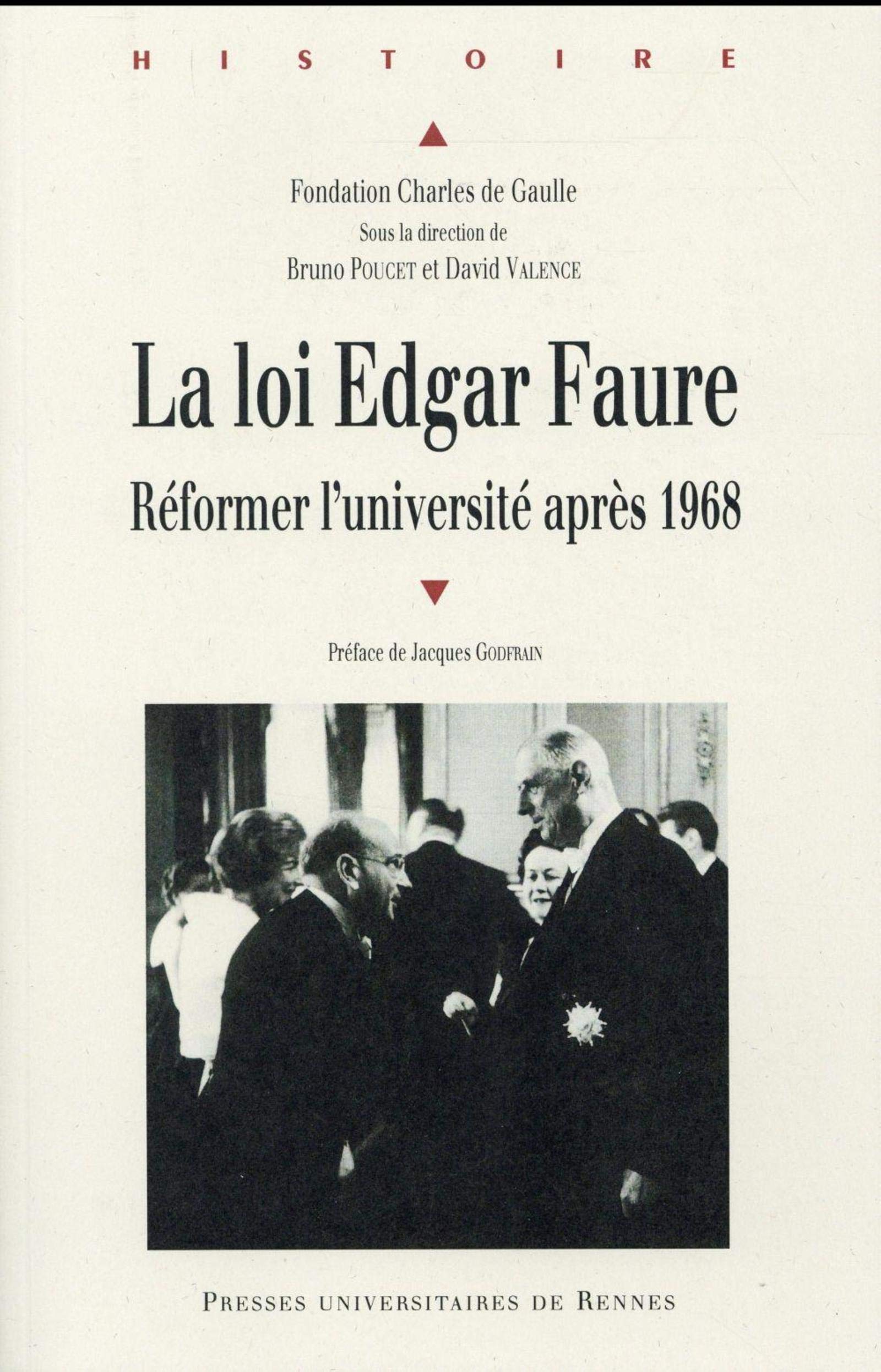 Amazon Fr La Loi Edgar Faure Reformer L Universite Apres 1968 Poucet Bruno Valence David Collectif Godfrain Jacques Livres