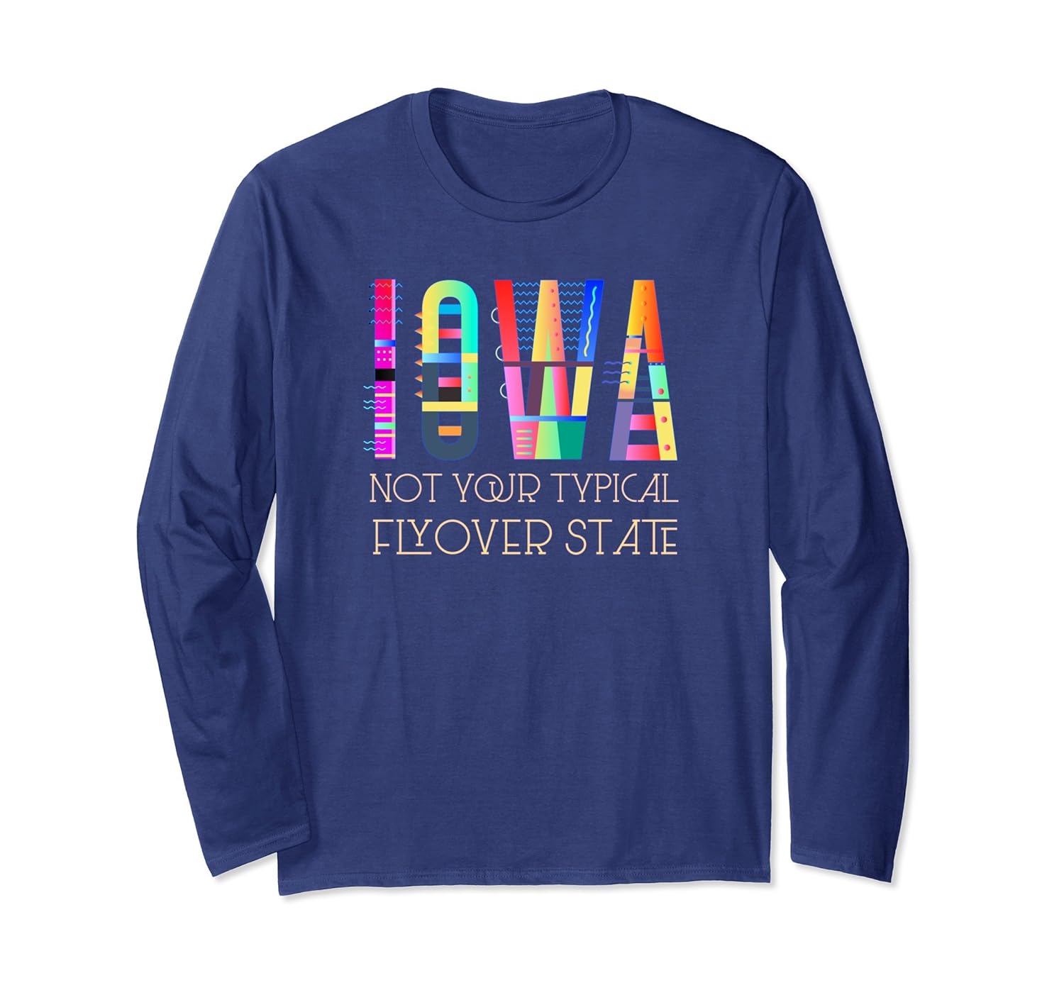 Cool, funny Iowa pride long sleeve tshirt colorful, retro4LVS