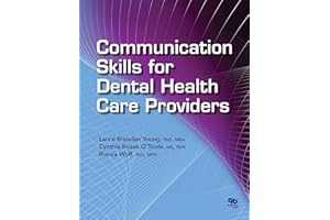 Communication Skills for Dental Health Care Providers
