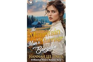 The Mountain Man's Marriage Bargain: A Western Historical Romance Book