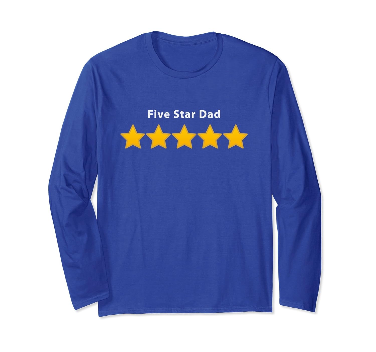 5 Star Review Father's Day Long Sleeve Shirt for Dad-anz