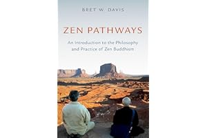 Zen Pathways: An Introduction to the Philosophy and Practice of Zen Buddhism