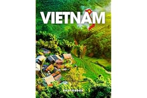 Vietnam Photobook: Coffee table book, A collection of stunning images that take you to popular cities, iconic places, and bre