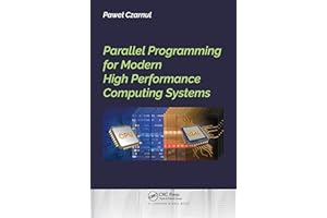 Parallel Programming for Modern High Performance Computing Systems