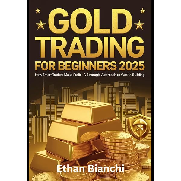 Gold Trading Boot Camp: How to Master the Basics and Become a