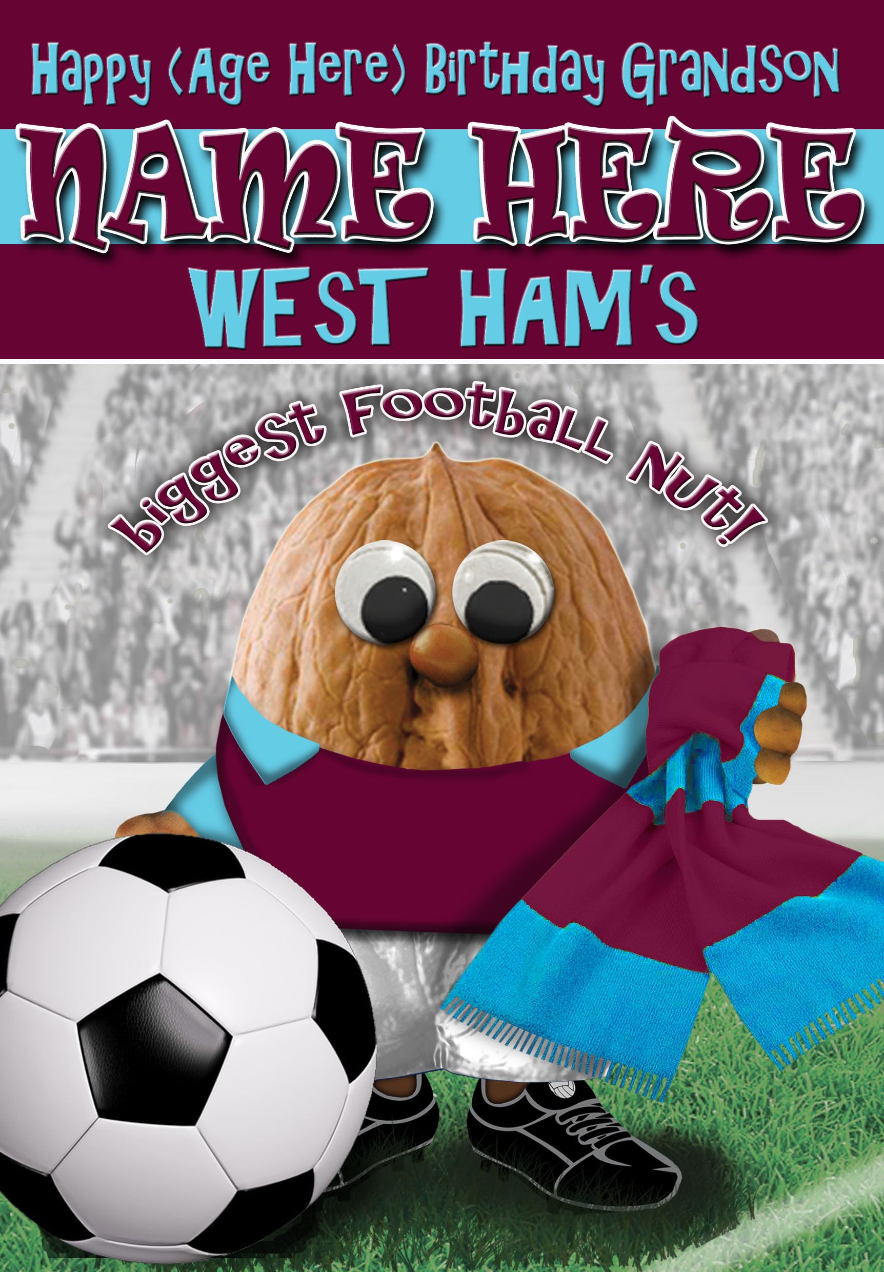 West Ham Birthday Card For Grandson Football Nut - PERSONALISED Option with NAME and/or AGE - POSTED SAME DAY - FULL COLOUR INSIDE