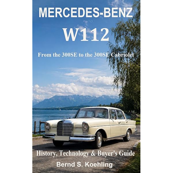 Mercedes-Benz, The 1960s, 300SE and SEC W112 with buyer's guide