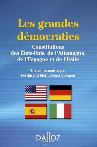 Download Les grandes démocraties. Constitutions des États-Unis, de l'Allemagne, de l'Espagne et de l'Italie (À savoir) PDF