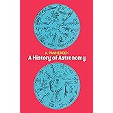 A History of Astronomy (Dover Books on Astronomy)