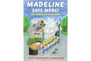 Madeline Says Merci: The Always-Be-Polite Book