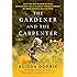 The Gardener and the Carpenter: What the New Science of Child Development Tells Us About the Relationship Between Parents and Children
