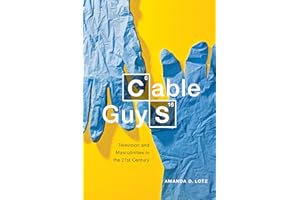 Cable Guys: Television and Masculinities in the 21st Century