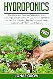 Hydroponics: The Complete Beginner’s Guide to