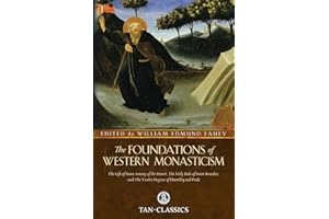 The Foundations of Western Monasticism