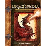 Dracopedia: A Guide to Drawing the Dragons of the World