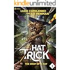 The Drop of a Hat: A Humorous High Fantasy (Hat Trick Book 1)