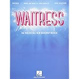 Waitress - Vocal Selections: The Irresistible New Broadway Musical