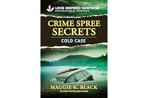 Crime Spree Secrets (Unsolved Case Files Book 5)