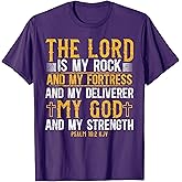 The Lord Is My Rock And My Fortress And My Deliverer Jesus T-Shirt