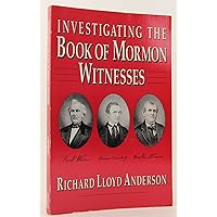 Investigating the Book of Mormon Witnesses